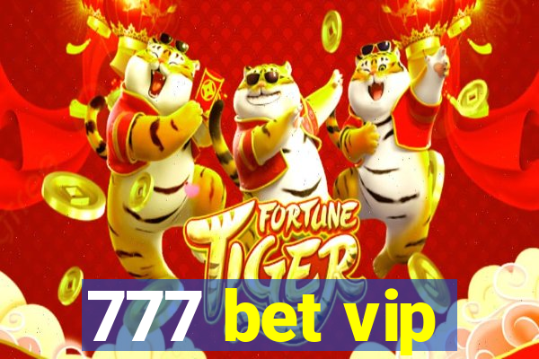 777 bet vip